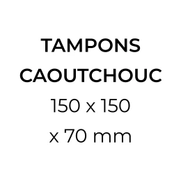 TAMPONS CAOUTCHOUC 150x150x70mm
