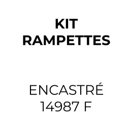 KIT ENCASTRE RAMPETTES 14987 F