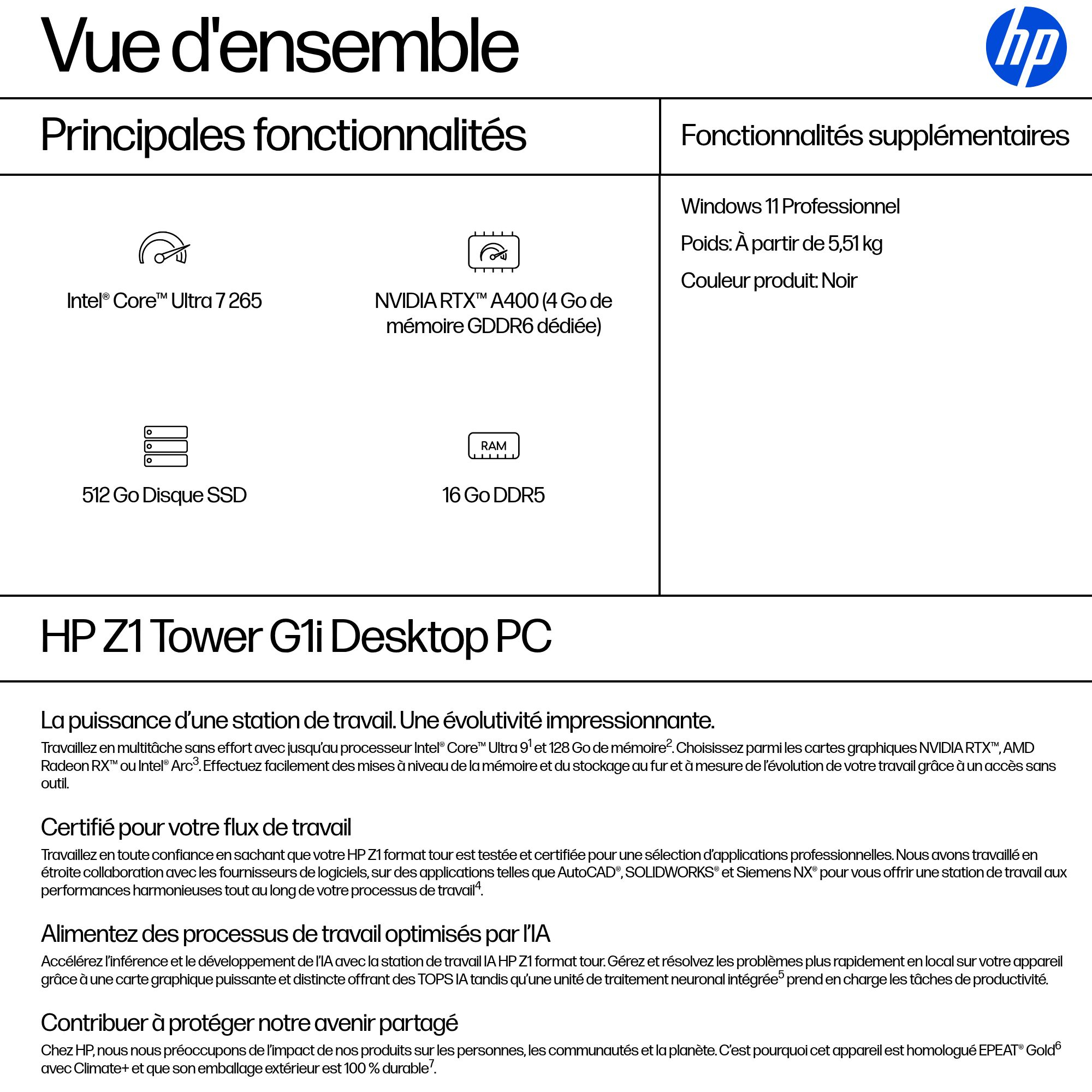 HP Z1 Tower G1i Intel Core Ultra 7 265 16 Go DDR5-SDRAM 512 Go SSD NVIDIA RTX A400 Windows 11 Pro Station de travail AI Workstation, AI PC Noir
