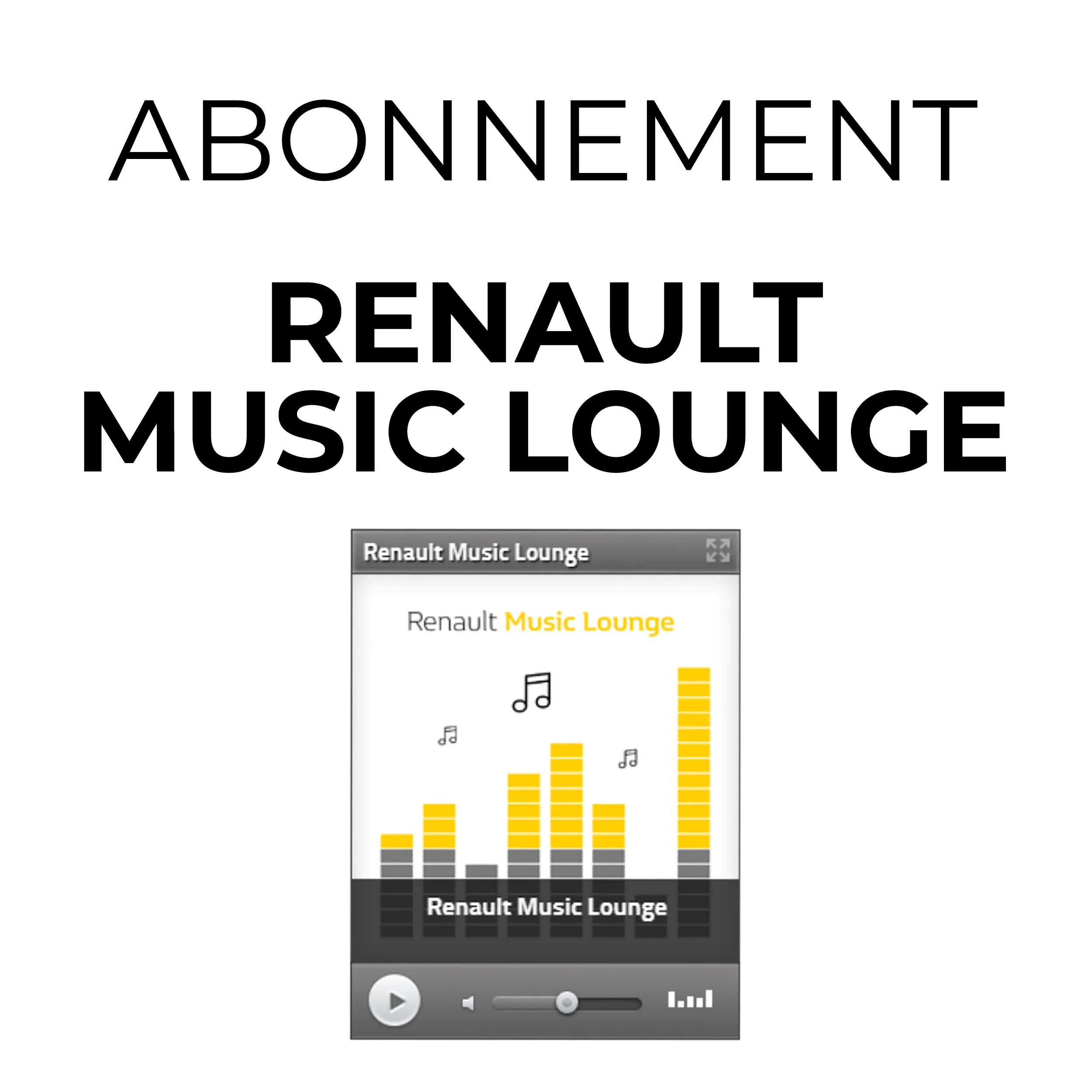 ABONNEMENT RENAULT MUSIC LOUNGE